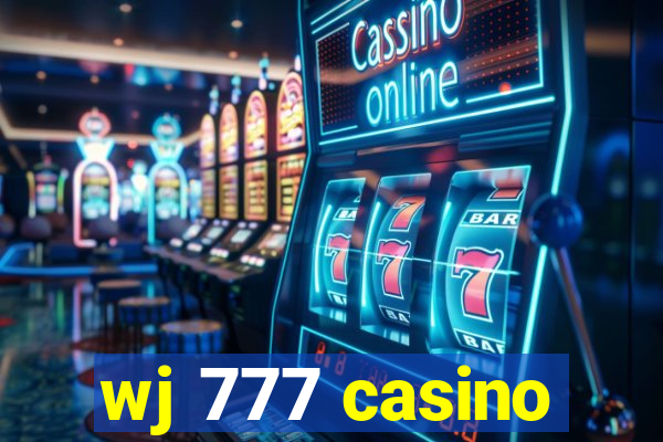 wj 777 casino